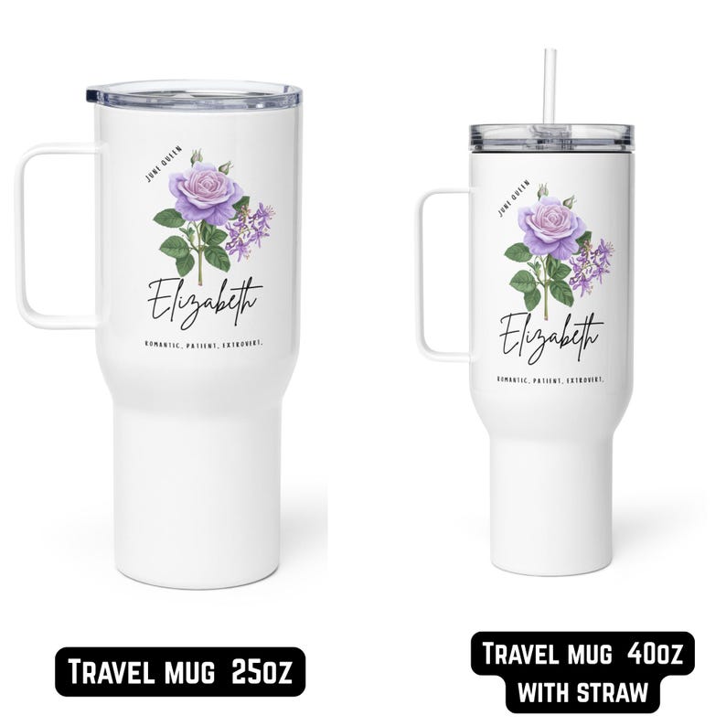 May include: Two white travel mugs with handles, one with a straw. Each mug features a purple rose and the name "Elizabeth" in script. The text "Jene Queen" and "Romantic, Patient, Extrovert" are also present. One mug is labeled 739ml, the other 1183ml.