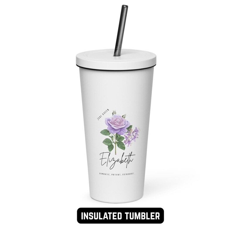 May include: White insulated tumbler with a black lid and straw. The tumbler has a purple rose and floral design with the name "Elizabeth" in script. The words "Romantic, Patient, Extrovert" are below the name. The text "Insulated Tumbler" is at the bottom.