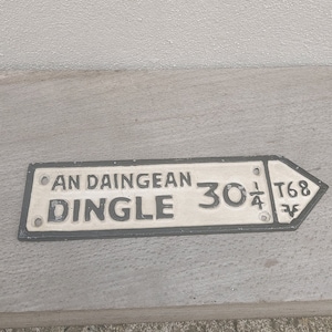 Small vintage style cast iron sign for Dingle/dingle sign