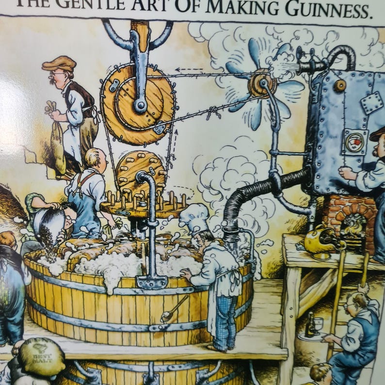 May include: A cartoon illustration depicting the process of making Guinness beer. The illustration shows a series of workers using a complex system of gears, pipes, and a large wooden vat to create the beer. The text "The Gentle Art of Making Guinness" is at the top of the image.