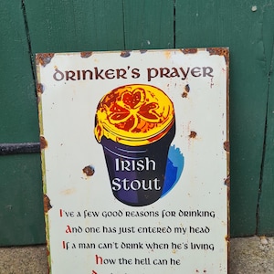 Vintage style enamel irish stout drinkers prayer sign/irish stout sign/irish bar sign/guinness sign
