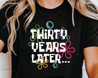 30th Birthday Shirt: Thirty Years Later, 1995 T-Shirt