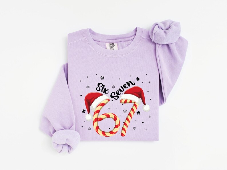 Christmas Six Seven 67 Comfort Colors Shirt: Funny Christmas Meme Tee Funny Christmas Family Sweatshirt Six Seven Meme Sweater image 11