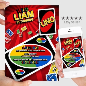 May include: A birthday party invitation with a red background and the text "WILD LIAM IS TURNING". The invitation includes an "UNO" card design, date, time, address, and RSVP information. A smartphone displays the same design.