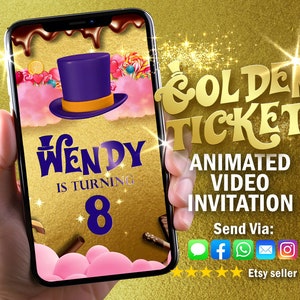 May include: A smartphone screen displaying a digital invitation for an 8th birthday party. The invitation features a cartoon image of a purple top hat with a gold band, surrounded by candy and a gold background. The text "Wendy is turning 8" is displayed in a purple font. The invitation is titled "Golden Ticket Animated Video Invitation".