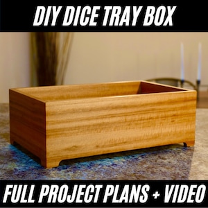 Dice Tray Box Plans