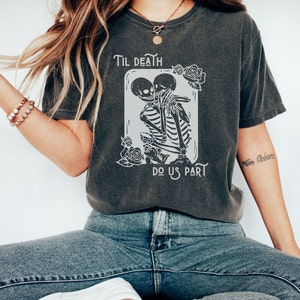 Til Death Do Us Part T-shirt | Skeleton t-shirt | T-shirt for Newlyweds | Wedding Gift Shirt