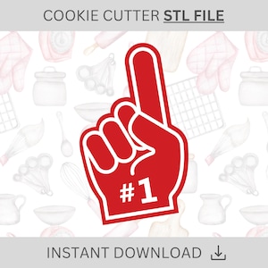 May include: A red foam finger cookie cutter with the number one and the text "#1" in white. The background features watercolor illustrations of kitchen tools. The text "COOKIE CUTTER STL FILE" and "INSTANT DOWNLOAD" are at the top and bottom.