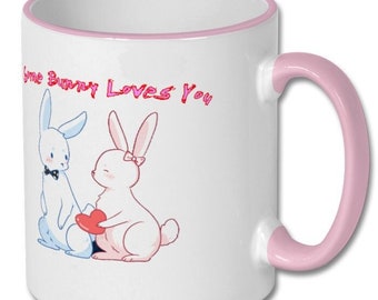 Valentines Mug - Rabbits - Some Bunny Loves You - 11oz - White, blue or pink rim and handle