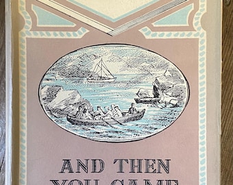 And Then You Came By Ann Bridge 1948. Hardcovers & Dustcover. Good. UK Book Hunter