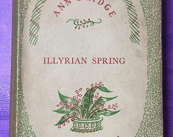 Illyrian Spring Ann Bridge 1942 Hardback With Dustcover. Chatto & Windus. UK Book Hunter