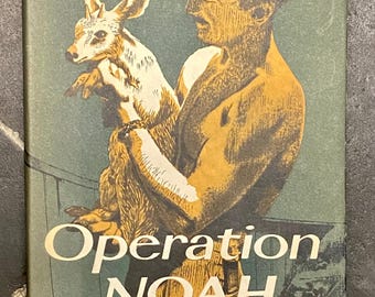 Operation Noah by Charles Lagus. Hardback With Dustcover 1959 Peter Scott