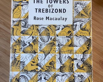 The Towers of Trebizond by Rose Macaulay Humour Vintage 1959 Hardcover Book