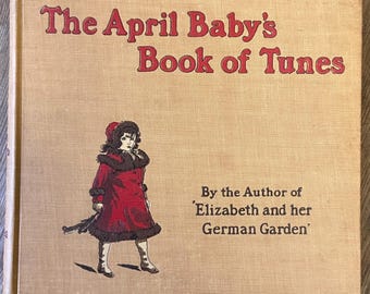 April Baby's Book of Tunes Kate Greenaway. 1903 . Hardcover. Excellent. UK Book Hunter