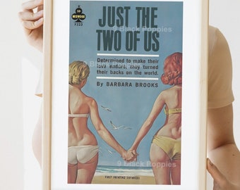 Lesbian Pulp Print Wall Art | Just The Two Of Us | Vintage Sapphic Art | Pulp Novel Cover Reproduction | LGBTQ Queer WLW | For Women Girls