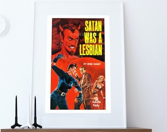 Lesbische Zellstoff-Druck-Wand-Kunst | Satan war eine Lesbe | LGBTQ | LGBTQIA | Queer | Freundinnen | Frauen | Schlafzimmer | Liebe | Romanhülle |