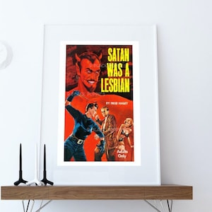 Arte de parede com impressão de polpa lésbica | Satanás era lésbica | LGBTQ | LGBTQIA | Queer | Namoradas | Esposas | Quarto | Amor | Capa de romance |