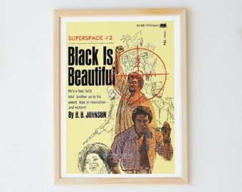 Black Pulp Fiction Novel Print Wall Art | Superspade 2 Black Is Beautiful | B. B. Johnson | Vintage Crime Fiction Book Cover