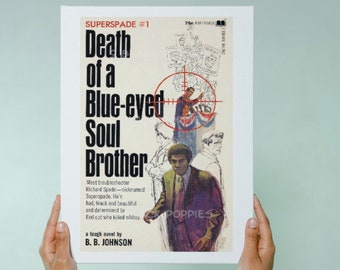 Black Pulp Fiction Novel Print Wall Art | Superspade 1 Death of a Blue-eyed Soul Brother | B. B. Johnson | Vintage Crime Fiction Book Cover