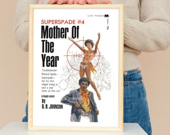 Black Pulp Fiction Novel Print Wall Art | Superspade 4 Mother Of The Year | B. B. Johnson | Vintage Crime Fiction Book Cover