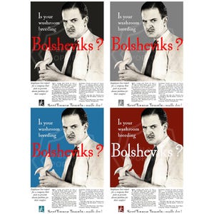 May include: A vintage advertisement for ScotTissue Towels featuring a man with a stern expression holding a crumpled paper towel. The text reads "Is your washroom breeding Bolsheviks?" and "ScotTissue Towels - walls dry!"