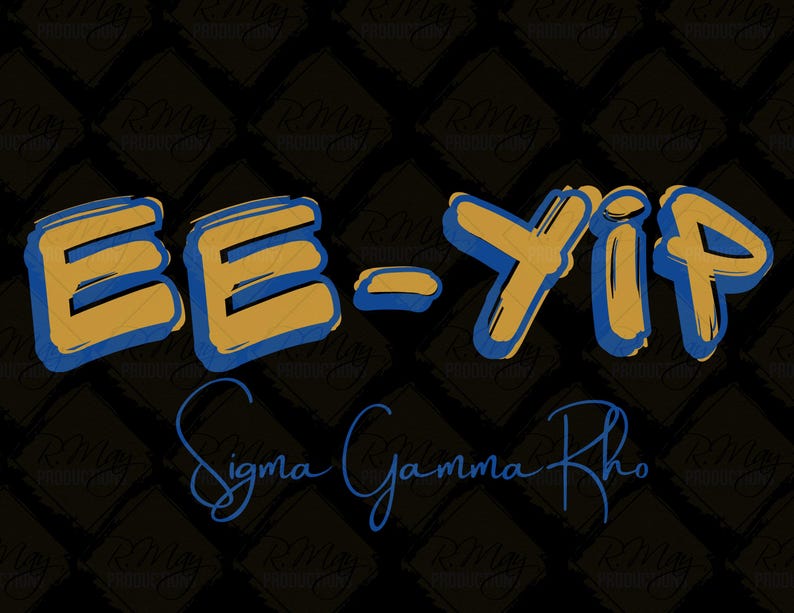 Sigma In Cursive Sigma Gamma Rho Ee-yip! Design | SGRHO Print (svg, Jpg, Png) (digital ...
