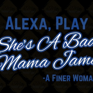 Shes a Bad Mama Jama - Etsy