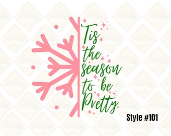 Tis The Season To Be Pretty AKA Christmas Design-Alpha Kappa Alpha 1908 SVG, JPEG, Png Zip File Design Instant Download T-shirt Print Design