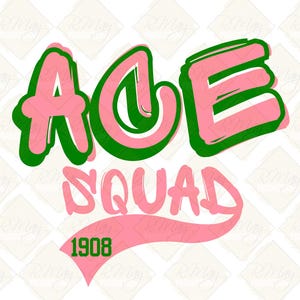 Puede incluir: Diseño gráfico rosa y verde con el texto "ACE SQUAD 1908".