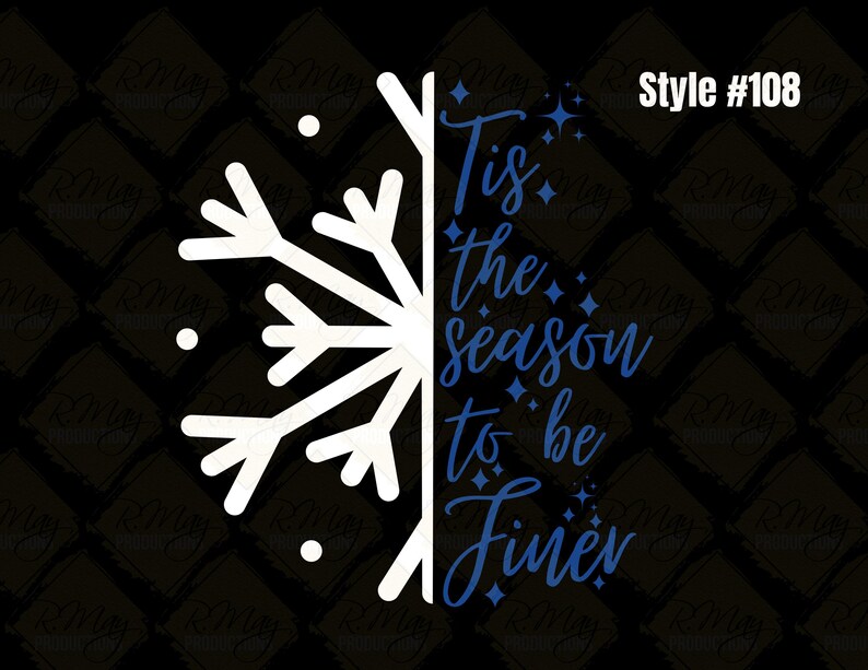 May include: A graphic design featuring a white snowflake on the left and blue text on the right. The text reads "Tis the season to be Finer" with decorative star accents. The background is black.