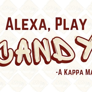 以下が含まれることがあります： 「Alexa, Play Candy - A Kappa Man」と書かれた、赤い輪郭の白いグラフィックです。