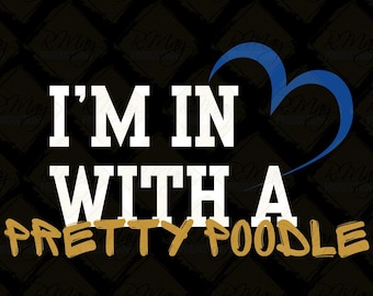 I'm in love with a Pretty Poodle| SGRHO 1922 Design-Sigma Gamma Rho Svg, Jpg, Png print design Instant Download| DTF Print Ready