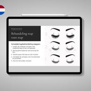May include: A digital tablet screen displaying instructions for eyelash extension removal. The steps are numbered 1 through 3 and include illustrations of eyes with eyelashes. The text reads "Behandeling stap voor stap" and "Verwijderingsbehandeling stappen".
