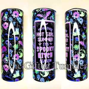 Spooky season tumbler, Halloween tumbler, move over hot girl summer tumbler, spooky bitch season tumbler, meson tumbler, 90s tumbler