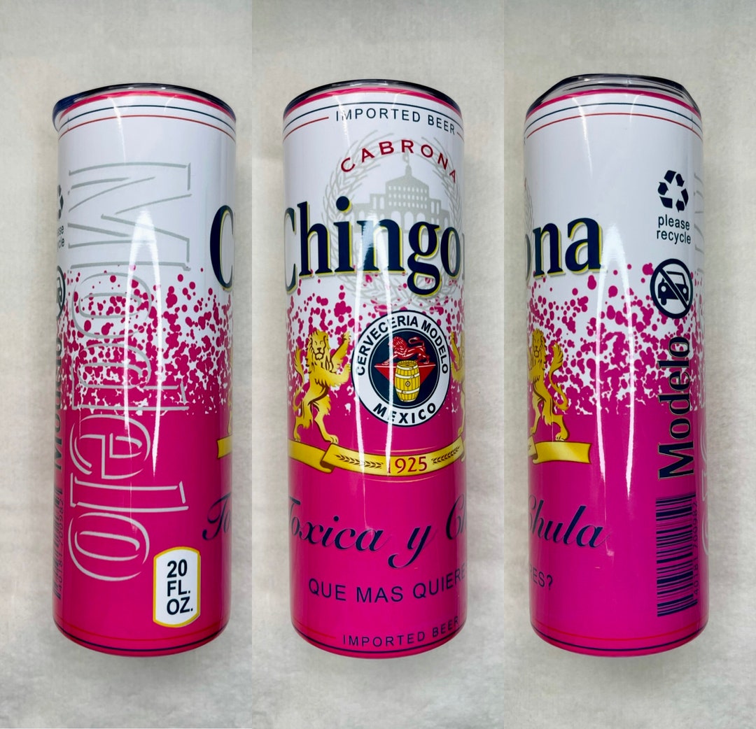Chingona Tumbler, Toxics Tumbler, Drink Tumbler, Pink Tumbler, Gift for