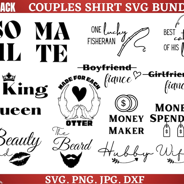 Couples shirt SVG Bundle, Matching Shirt SVG, Funny Couple SVG, King and Queen svg, Married couple svg, His and her svg