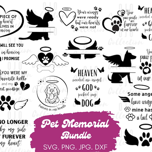 Pet Memorial SVG Bundle, Dog Memorial SVG, Pet Loss SVG, Cat Memorial, Dog Loss Svg, Angel Wings Svg, Pet in heaven