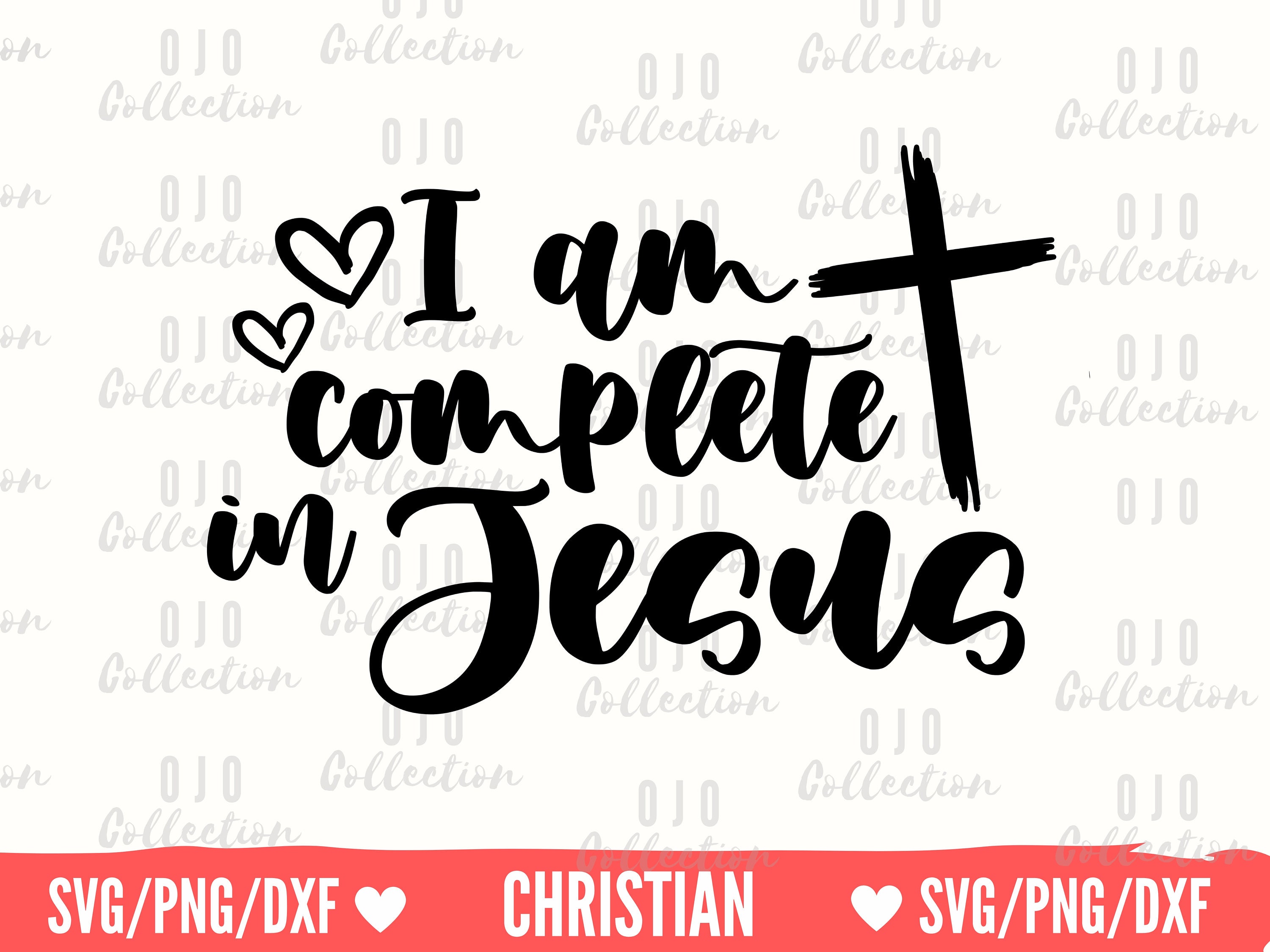 Complete in Jesus SVG, Christian Shirt Design (digital Download) - Etsy UK