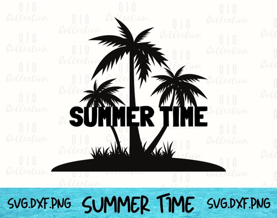 Summer Time SVG Beach SVG Summer SVG Beach Life Svg Summer | Etsy