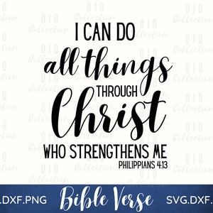 I can do all things through Christ SVG, Scripture SVG, Bible Verse SVG, Christian Wall sign, Bible Verse png, Cut file for cricut