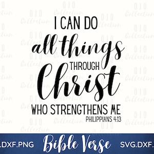 Puedo hacer todas las cosas a través de Cristo SVG, Escritura SVG, Versículo bíblico SVG, Signo de pared cristiana, Versículo bíblico png, Archivo cortado para cricut