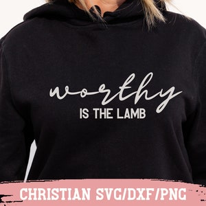 Digno es el cordero SVG, Bible Verse SVG, Scripture SVG, Faith svg, Religious svg, Christian women svg, Bible verse png, Cut file for Cricut