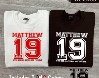 Matthew 19 SVG PNG, With God all things are possible Bible verse svg, Christian png svg, Religious svg, Worship shirt svg, Jesus shirt svg