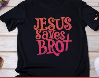Jesus Saves Bro PNG, Christian Shirt Design (Digital Download)