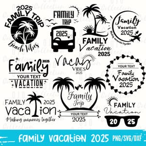 Family Vacation 2025 SVG Bundle: Reunion Trip Designs (Digital Download)