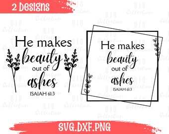 Christian SVG, Bible Verse SVG, Bible quote SVG, Religious svg, Jesus Svg, Scripture svg, Bible Verse png, Beauty out of ashes svg