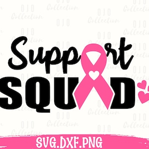 Support Squad Breast Cancer Awareness SVG, PNG, DXF (Digital Download)