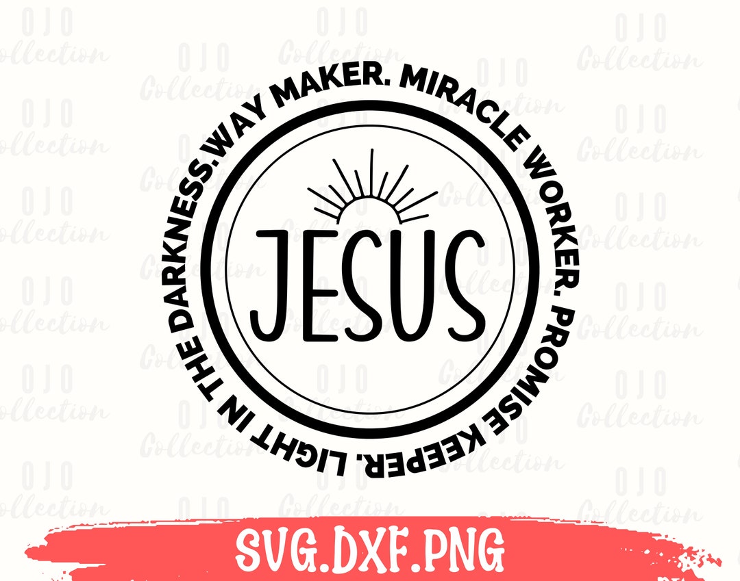 Way Maker Jesus Waymaker Jesus SVG: Christian Bible Verse, Faith Shirt (digital ...
