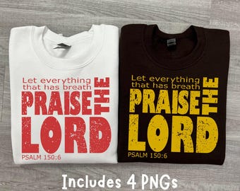 Praise the Lord Bible Verse PNG: Christian Sublimation, Scripture shirt design (Digital Download)