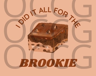 Ich habe das alles für den Brookie gemacht
